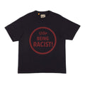 Gallery Dept. Stop Being Racist Black Tee